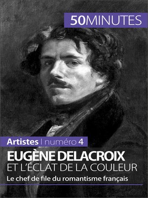 cover image of Eugène Delacroix et l'éclat de la couleur